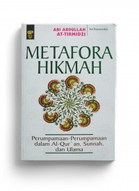 Metafora Hikmah: Perumpamaan dalam Al-Qur`an